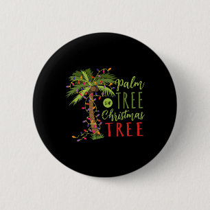 Chapa Redonda De 5 Cm La palmera es mi Santa Navidad Tropical Verano Ch