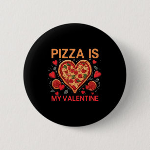 Chapa Redonda De 5 Cm La pizza es mi Valentine Heart Pizza Lover Valenti