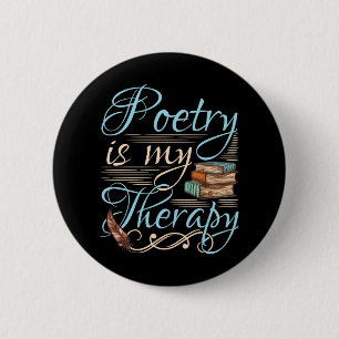 Chapa Redonda De 5 Cm La poesía es mi terapeuta poetisa poetisa escritor