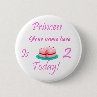 Chapa Redonda De 5 Cm La princesa (su nombre) es 2 hoy