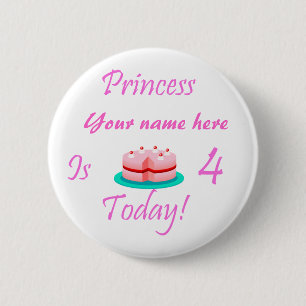 Chapa Redonda De 5 Cm La princesa (su nombre) es 4 hoy