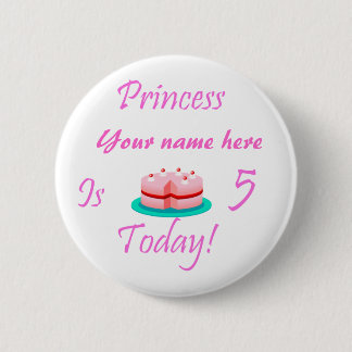 Chapa Redonda De 5 Cm La princesa (su nombre) es 5 hoy