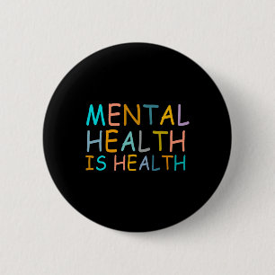 Chapa Redonda De 5 Cm La Salud Mental Es Conciencia De La Salud Mental