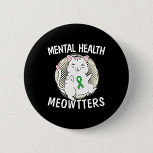 Chapa Redonda De 5 Cm La Salud Mental Meowtters Cat Lover El Estigma S