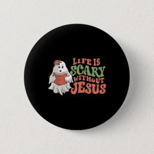 Chapa Redonda De 5 Cm La Vida Da Miedo Sin Jesús Cristiano Halloween Re