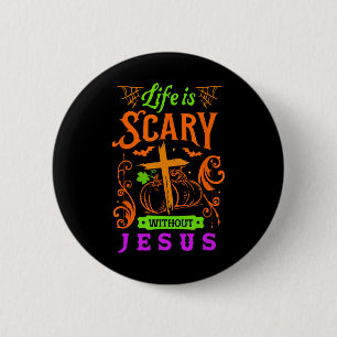 Chapa Redonda De 5 Cm La Vida Da Miedo Sin Jesús Halloween Cristiano Je