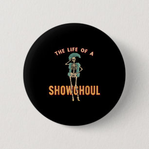 Chapa Redonda De 5 Cm La Vida De Una Halloween De Showghoul Funny