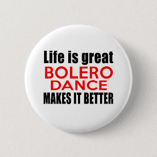 CHAPA REDONDA DE 5 CM LA VIDA ES GRAN BOLERO LO HACE MEJOR