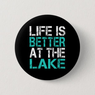 Chapa Redonda De 5 Cm La Vida Graciosa Es Mejor En El Lago Camping Summe