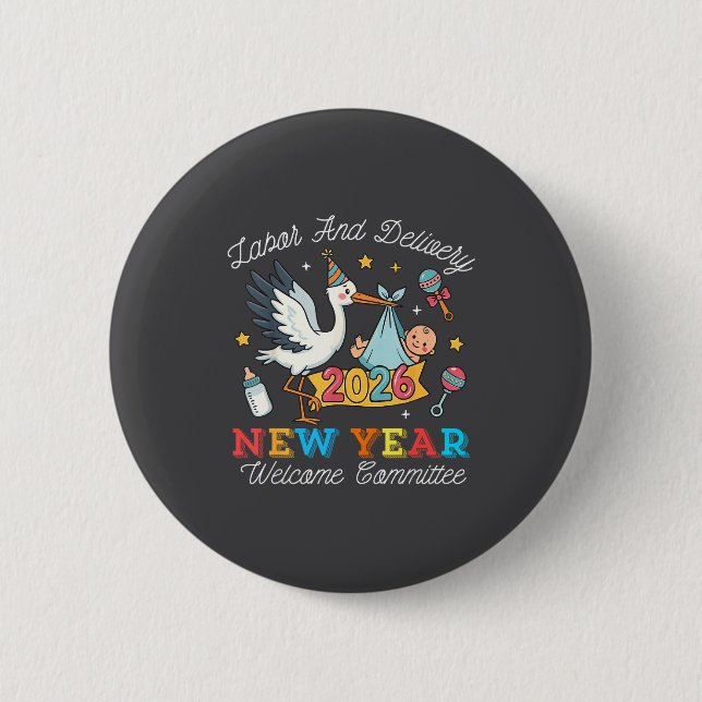 Chapa Redonda De 5 Cm Labor &amp; Delivery New Year Welcome Committee 20 (Anverso)