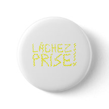 LÂCHEZ PRISE !
