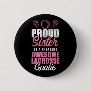 Chapa Redonda De 5 Cm Lacrosse Lax Hermana Goalie Orgullosa Hermana De U