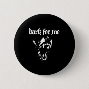 Chapa Redonda De 5 Cm Ladra Para Mí Fiero Perro Estética Blackletter Ten