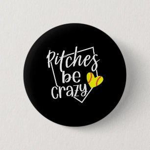 Chapa Redonda De 5 Cm Lanzadora de Softball Lanza Ser Loca Divertida Sof