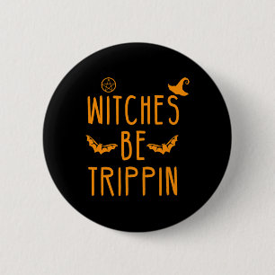 Chapa Redonda De 5 Cm Las brujas serán tripas en la divertida Halloween