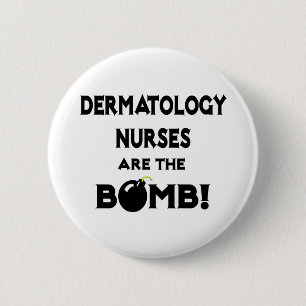 Chapa Redonda De 5 Cm ¡Las Enfermeras De Dermatología Son La Bomba!