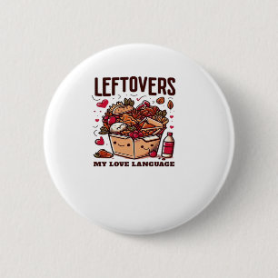 Chapa Redonda De 5 Cm Las Leftovers Son Para Quitters - Funny Diseño Clá