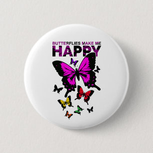 Chapa Redonda De 5 Cm Las mariposas me hacen feliz