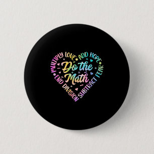 Chapa Redonda De 5 Cm ¿Las Matemáticas Multiplican El Amor Añaden Espera