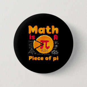 Chapa Redonda De 5 Cm Las Matemáticas Son Un Pedazo De Tarta Feliz Día P