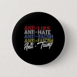 Chapa Redonda De 5 Cm Las mentiras de odio contra Trump y el fascismo re