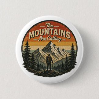 Chapa Redonda De 5 Cm Las Montañas Están Llamando – Senderismo Vintage
