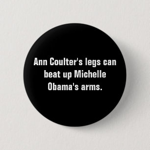 Chapa Redonda De 5 Cm Las piernas de Ann Coulter pueden batir para