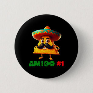 Chapa Redonda De 5 Cm Las tres Mamáes del grupo Cinco De Mayo Amigo #1