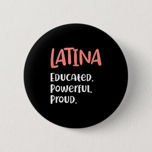 Chapa Redonda De 5 Cm Latina cita el poderoso orgullo del orgullo latino