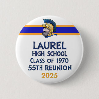 Chapa Redonda De 5 Cm Laurel High Class de 1970 55th Reunion Button