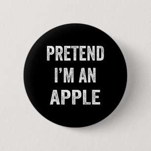 Chapa Redonda De 5 Cm Lazy Halloween Finge soy Apple Funny Halloween C