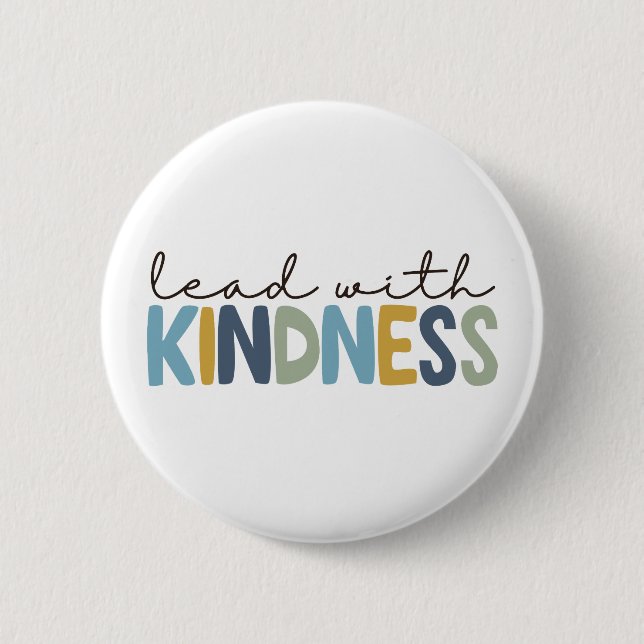 Chapa Redonda De 5 Cm Lead with Kindness button pin (Anverso)