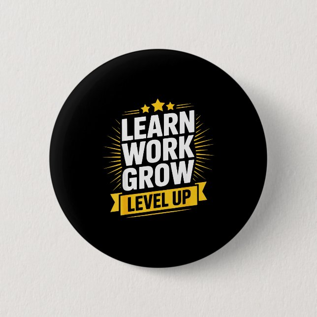 Chapa Redonda De 5 Cm Learn Work Grow Level Up Motivational Growth Insra (Anverso)