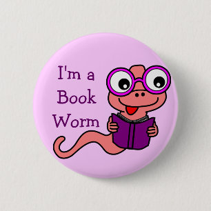 Chapa Redonda De 5 Cm Leer un mes del libro: Soy un gusano del libro