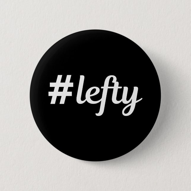 Chapa Redonda De 5 Cm # Lefty Left Hander's (Anverso)