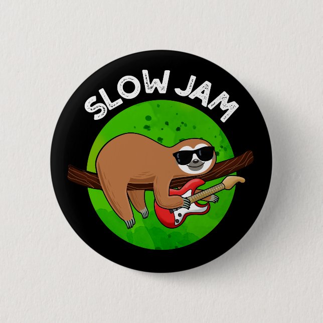 Chapa Redonda De 5 Cm Lento Jam Funny Music Animal Pun Dark BG (Anverso)