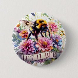 Chapa Redonda De 5 Cm Let It Bee – Aquarela Abejorro Primavera Floral
