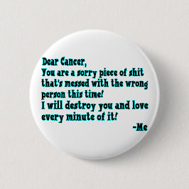 Chapa Redonda De 5 Cm Letra al cáncer