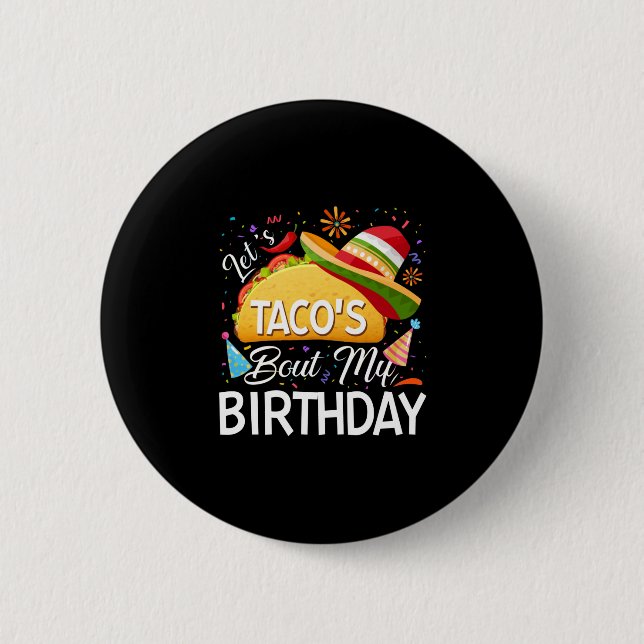 Chapa Redonda De 5 Cm Let's Taco 'Bout My Birthday Cinco De Mayo Tacos (Anverso)