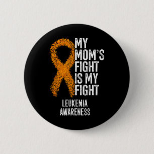 Chapa Redonda De 5 Cm Leucemia La lucha de mi mamá es consciente de la l