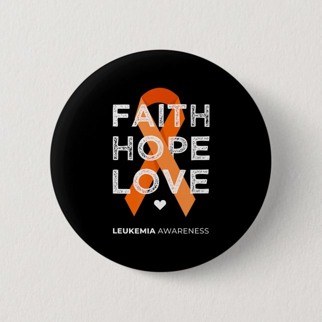 Chapa Redonda De 5 Cm Leukemia Fe Hope Love Naranja Ribbon Leukemia Aw (Anverso)