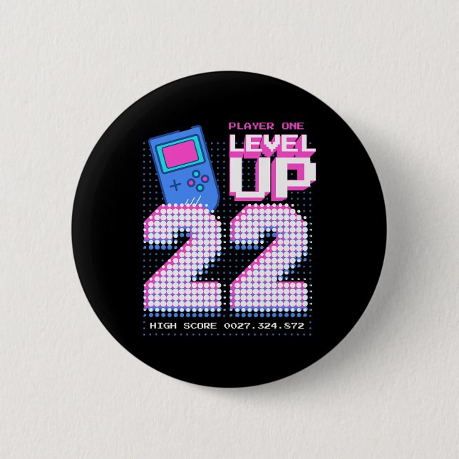 Chapa Redonda De 5 Cm Level Up 22nd Birthday Shirt Funny Video Gamer 22  (Anverso)
