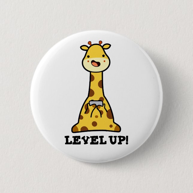 Chapa Redonda De 5 Cm Level Up Funny Giraffe Pun (Anverso)