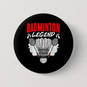 Chapa Redonda De 5 Cm Leyenda del bádminton Lanzadera Deporte Hobby Bádm