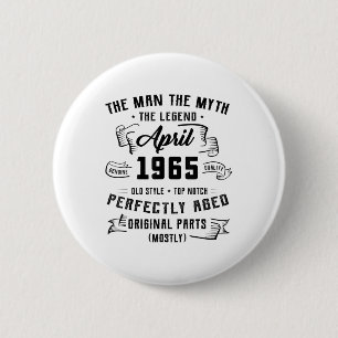 Chapa Redonda De 5 Cm Leyenda del mito del hombre abril 1965 60º cumplea