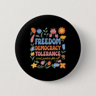 Chapa Redonda De 5 Cm Libertad Democracia Tolerancia Justicia Todos Los