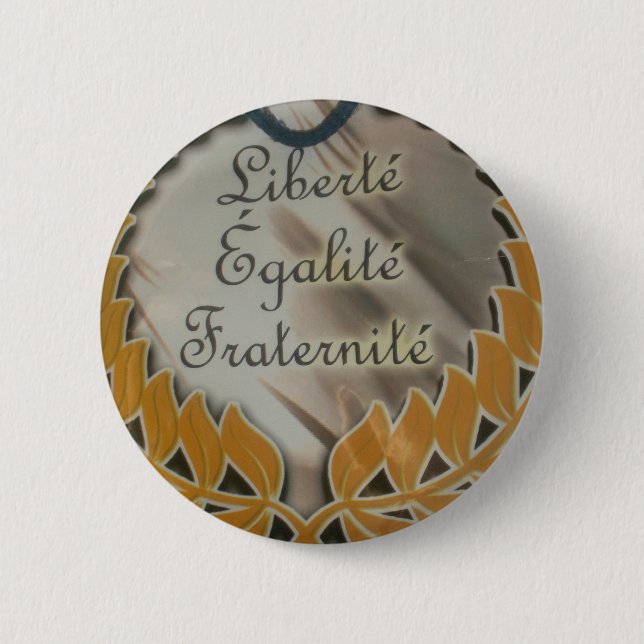 Chapa Redonda De 5 Cm Libertad, igualdad, fraternidad: un futuro floreci (Anverso)