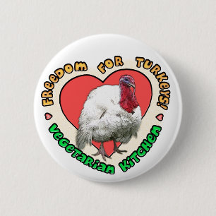 Chapa Redonda De 5 Cm ¡Libertad para los pavos!