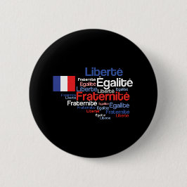 Chapa Redonda De 5 Cm Liberté, Égalité, lema nacional francés de