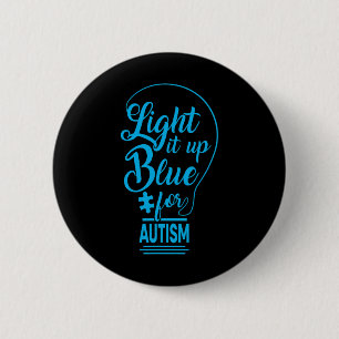 Chapa Redonda De 5 Cm Light It Up Blue Autism Awareness Gits Autistic S